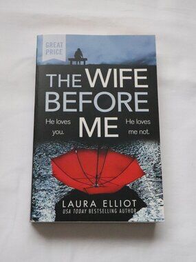 The Wife Before Me by Laura Elliot | Thriller | Mystery | Suspense | Crime